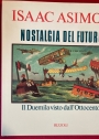 Nostalgia del Futuro. Il Duemila visto dall'Ottocento.