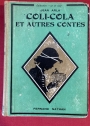 Coli-Cola et Autres Contes.