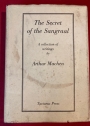 Secret of the Sangraal: A Collection of Writings.