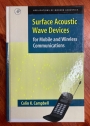 Surface Acoustic Wave Devices for Mobile and Wireless Communications.