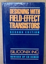 Designing With Field-Effect Transistors. Second Edition.