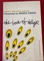 The Book of Delight. Translated by Moses Hadas.