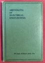 Whittaker's Arithmetic of Electrical Engineering for Technical Students and Engineers. Fourth Edition by A T Starr.