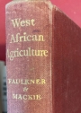 West African Agriculture.