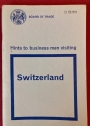 Hints to Business Men Visiting Switzerland.