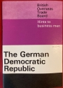 Hints to Business Men: The German Democratic Republic.