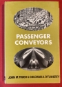Passenger Conveyors. An Innovatory Form of Communal Transport.