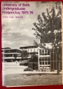 University of Bath, Undergraduate Prospectus 1975/1976 (UCCA Code Bath05)