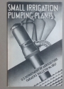 Small Irrigation Pumping Plants.