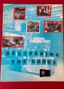 Delivering the Goods. An Account of the Supply Services of the London County Council, 1909 - 1959.