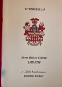 Fitzwilliam: From Hall to College 1869 - 1994. A 125th Anniversary Pictorial History.