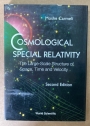 Cosmological Special Relativity. The Large Scale Structure of Space, Time and Velocity. Second Edition.