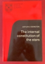 The Internal Constitution of the Stars.