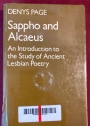 Sappho and Alcaeus: An Introduction to the Study of Ancient Lesbian Poetry.