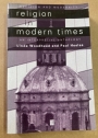 Religion in Modern Times. An Interpretative Anthology.