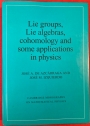 Lie Groups, Lie Algebras, Cohomology and some Applications in Physics.
