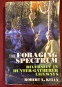 The Foraging Spectrum: Diversity in Hunter-Gatherer Lifeways.