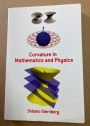 Curvature in Mathematics and Physics.
