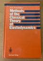 Methods of the Classical Theory of Elastodynamics.
