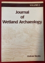 Journal of Wetland Archaeology. Volume 2, 2002.