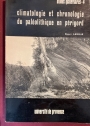 Climatologie et Chronologie du Paléolithique en Périgord: Etude Sédimentologique de Dépots en Grottes et sous Abris.
