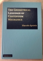 The Geometrical Language of Continuum Mechanics.