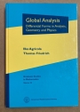 Global Analysis. Differential Forms in Analysis, Geometry and Physics.