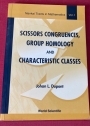 Scissors Congruences, Group Homology and Characteristic Classes.