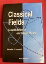 Classical Fields. General Relativity and Gauge Theory.
