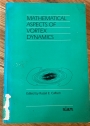 Mathematical Aspects of Vortex Dynamics.