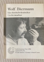 Wolf Biermann: Ein deutsch-deutscher Liedermacher. A Political Songwriter between East and West. North American Tour 1992.