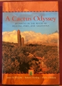 A Cactus Odyssey. Journeys in the Wilds of Bolivia, Peru, and Argentina.