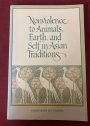 Nonviolence to Animals, Earth, and Self in Asian Traditions.
