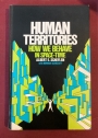 Human Territories. How We Behave in Space-Time