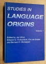 Studies in Language Origins. Volume 1.