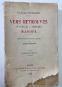 Vers Retrouvés (Juvenilia - Sonnets). Manoël. Quatrième Edition.