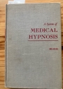 A System of Medical Hypnosis.