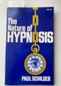 The Nature of Hypnosis.