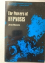 The Powers of Hypnosis.