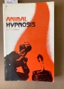 Animal Hypnosis. Second Edition, Revised by Gerhard Klumbies.