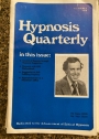 Hypnosis Quarterly: The Illustrated Journal of Hypnotism in All Its Phases. Volume 21, No 1, 1978.