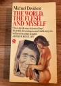 The World, The Flesh and Myself.