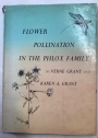 Flower Pollination in the Phlox Family.