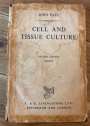 Cell and Tissue Culture. Second Edition.