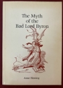 The Myth of the Bad Lord Byron.