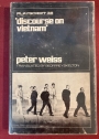 Discourse on Vietnam. Playscript 38. Translated by Geoffrey Skelton
