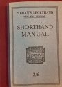 Pitman's Shorthand Manual. Being Part 1 of Pitman's Shorthand Instructor. New Era Edition.
