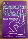 Le Sacrement de la Pénitence.
