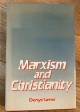 Marxism and Christianity.