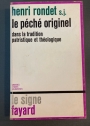 Le Péché Originel dans la Tradition Patristique et Thélogique.